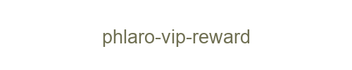PHlaro vip reward
